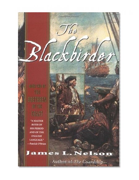 The Blackbirder: Book Two of the Brethren of the Coast