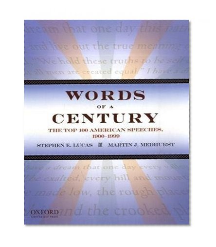 Words of a Century: The Top 100 American Speeches, 1900-1999
