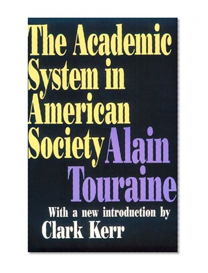 The Academic System in American Society (Foundations of Immunology Series)