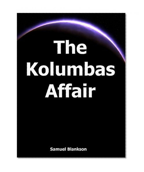 The Kolumbas Affair