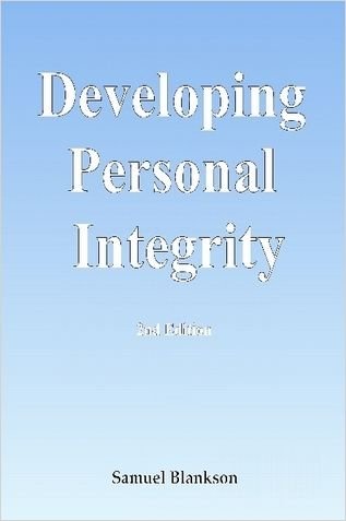 Developing Personal Integrity: 2nd Edition