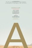 Abraham: The First Historical Biography