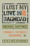 I Lost My Love in Baghdad: A Modern War Story