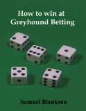 How to win at Greyhound Betting