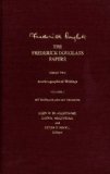 The Frederick Douglass Papers: Series Two: Autobiographical Writings, Volume 2: My Bondage and My Freedom