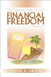 The Practical Guide to Total Financial Freedom Volume 5