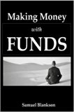 Making Money With Funds