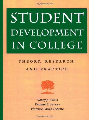 By Nancy J. Evans, Deanna S. Forney, Florence M. Guido: Student Development in College: Theory, Research, and Practice (Josse Bass Higher and Adult Education) First (1st) Edition