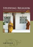 By Gary Kessler: Studying Religion: An Introduction Through Cases Third (3rd) Edition