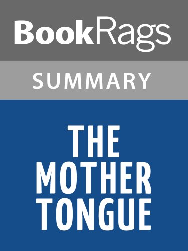 The Mother Tongue by Bill Bryson| Summary & Study Guide