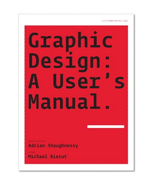 Graphic Design: A User's Manual