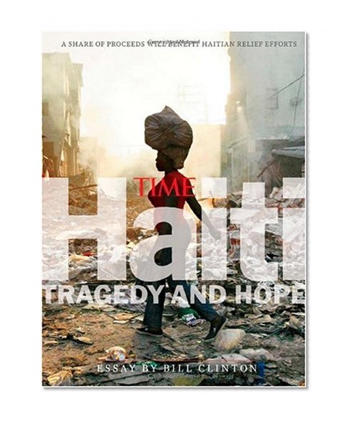 TIME Earthquake Haiti: Tragedy & Hope