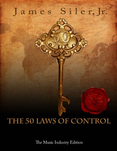 The 50 Laws of Control: The Music Industry Edition