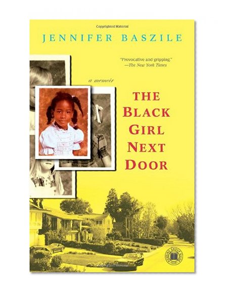 The Black Girl Next Door: A Memoir (Touchstone Books)