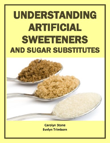 Understanding Artificial Sweeteners and Sugar Substitutes (Health Matters Book 2)