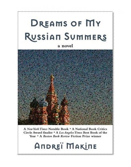 Dreams of My Russian Summers