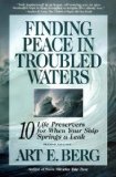 Finding Peace in Troubled Waters: Ten Life Preservers for When Your Ship Springs a Leak