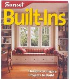 Built-Ins: Designs to Inspire, Projects to Build (Sunset Design Guides)