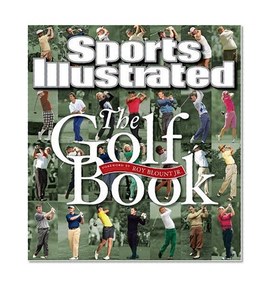 Sports Illustrated The Golf Book