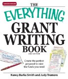 Everything Grant Writing Book: Create the perfect proposal to raise the funds you need (Everything Series)