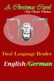 A Christmas Carol: Dual Language Reader (English/German)