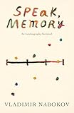 Speak, Memory: An Autobiography Revisited (Vintage International)