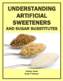 Understanding Artificial Sweeteners and Sugar Substitutes (Health Matters Book 2)