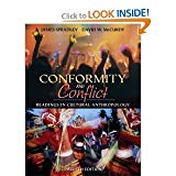 Conformity and Conflict Readings in Cultural Anthropology 12th Edition Twelfth Edition By James Spradley and David McCurdy Paperback
