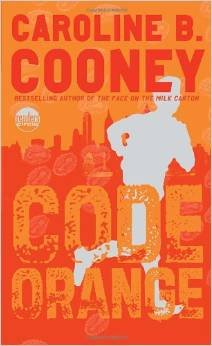 (CODE ORANGE)) BY Cooney, Caroline B.(Author)Mass market paperback{Code Orange} on 08 May-2007