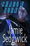 Shadow Born (Shadow Born Trilogy Book 1)