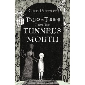 Chris Priestley,david Roberts'stales of Terror From the Tunnel's Mouth [Hardcover](2010)
