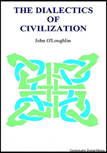 The Dialectics of Civilization