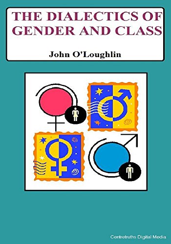 The Dialectics of Gender and Class (English Edition)