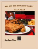 Any One Can Cook Soul Food !! - Southern CookBook
