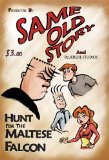 Same Old Story: Hunt for the Maltese Falcon