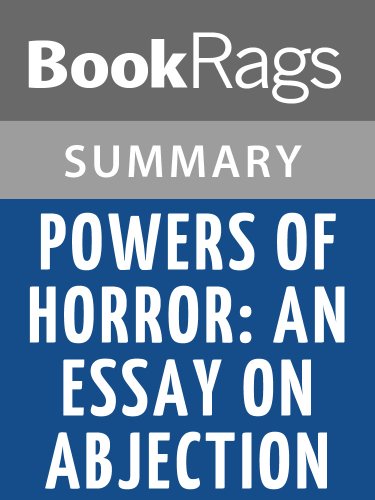 Powers of Horror: An Essay on Abjection by Julia Kristeva | Summary & Study Guide