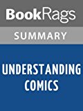 Understanding Comics by Scott McCloud | Summary & Study Guide