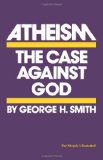 Atheism: The Case Against God (Skeptic's Bookshelf)