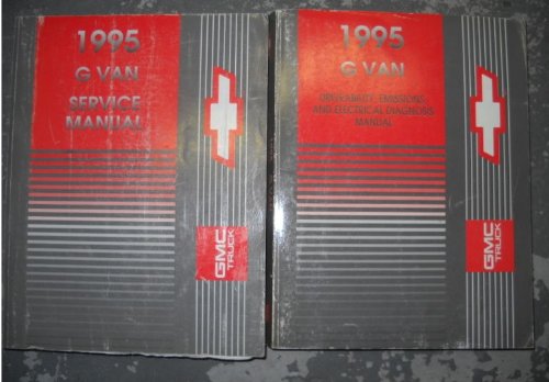 1995 Chevy G Van Express Service Repair Shop Manual SET (Service Manual, and the driveability/emissions and electrical diagnosis manual.)