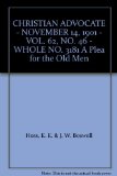 CHRISTIAN ADVOCATE - NOVEMBER 14, 1901 - VOL. 62, NO. 46 - WHOLE NO. 3181 A Plea for the Old Men