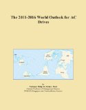 The 2011-2016 World Outlook for AC Drives