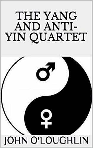 The Yang and Anti-Yin Quartet