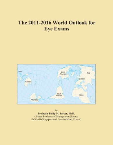 The 2011-2016 World Outlook for Eye Exams