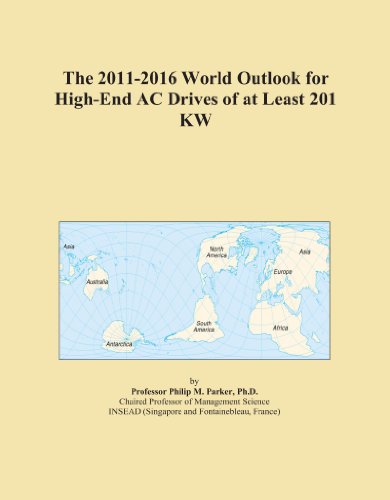 The 2011-2016 World Outlook for High-End AC Drives of at Least 201 KW