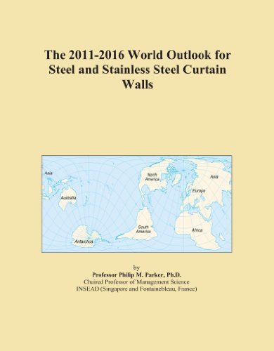 The 2011-2016 World Outlook for Steel and Stainless Steel Curtain Walls