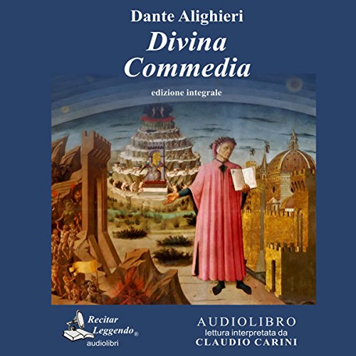 Divina Commedia [Divine Comedy]: Integrale