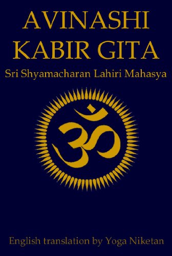 Avinashi Kabir Gita - Sri Shyamacharan Lahiri Mahasaya