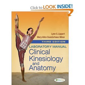 Book Cover Laboratory Manual for Clinical Kinesiology and Anatomy (text only) 3rd (Third) edition by L. Lippert,M. A. Minor