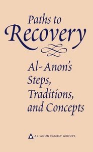 Paths to Recovery (text only) by Al-Anon Family Group Head Inc