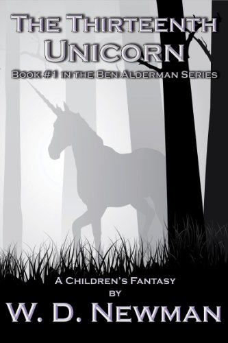 The Thirteenth Unicorn (The Ben Alderman Series Book 1)